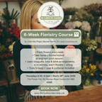 Flyer for The Flower Pot Academy 6-Week Florist Workshop by The Flower Pot Swindon LTD, showcasing course details and floral designs.